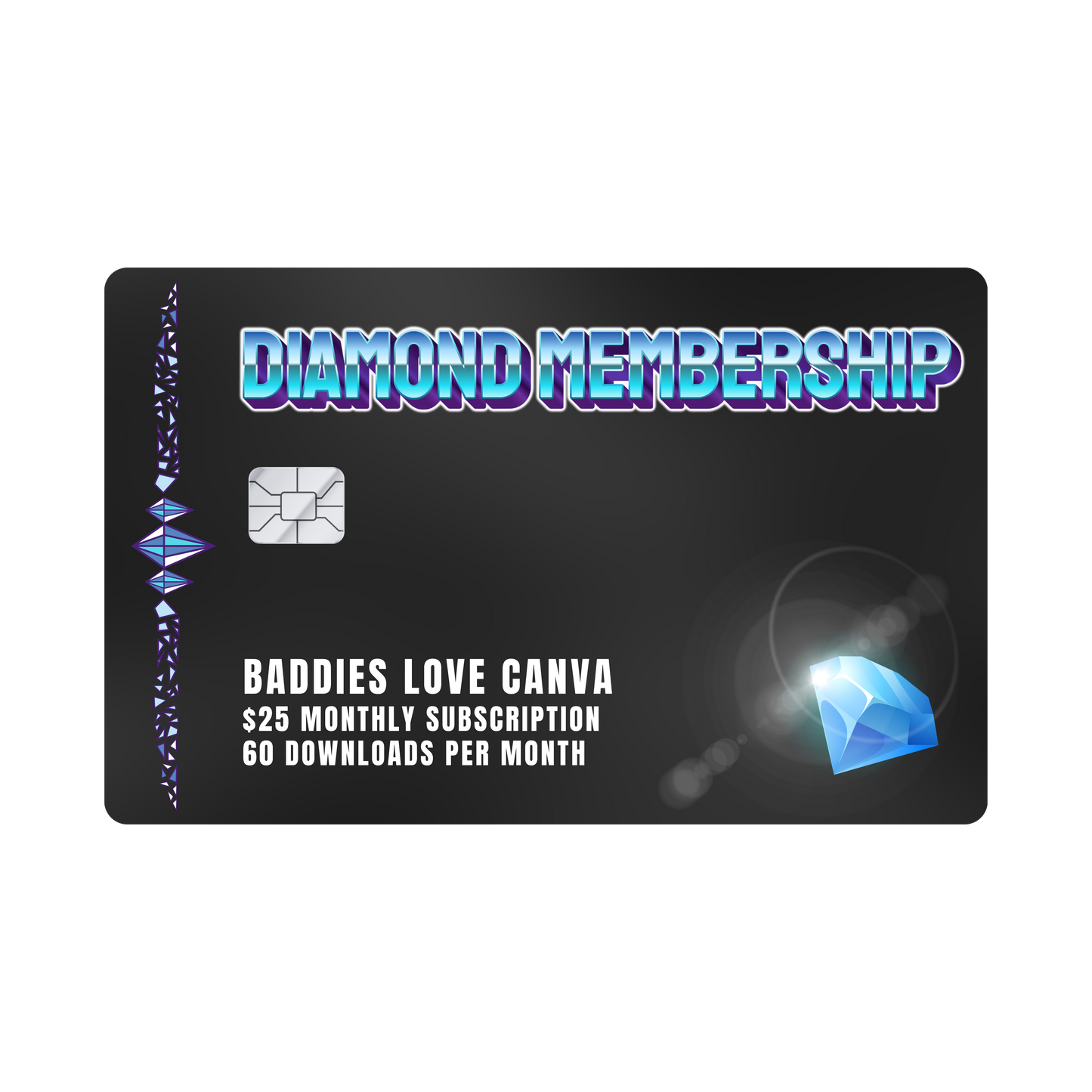 DIAMOND MEMBERSHIP