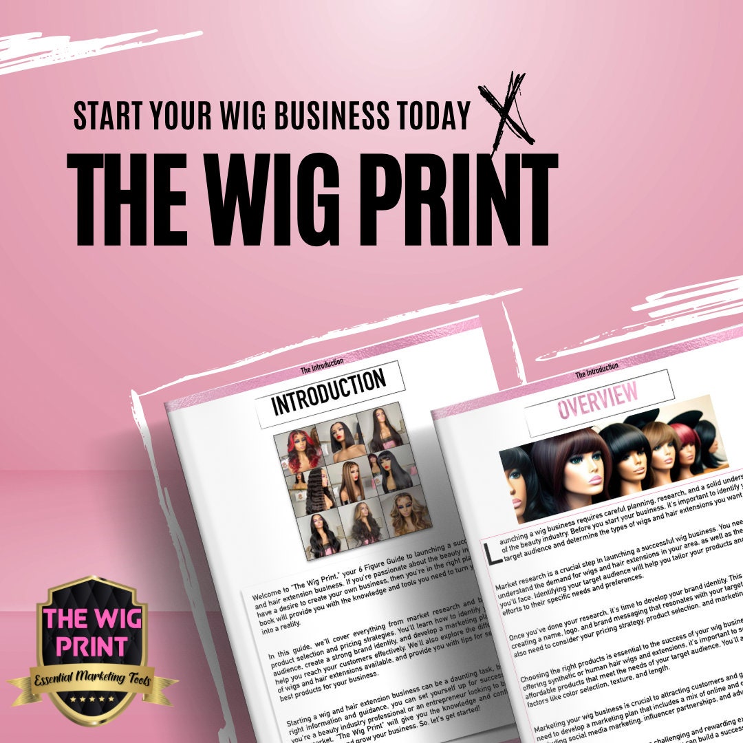 The Wig Print Ebook | Start Your Wig Business Today | Digital Download (2024 Update)