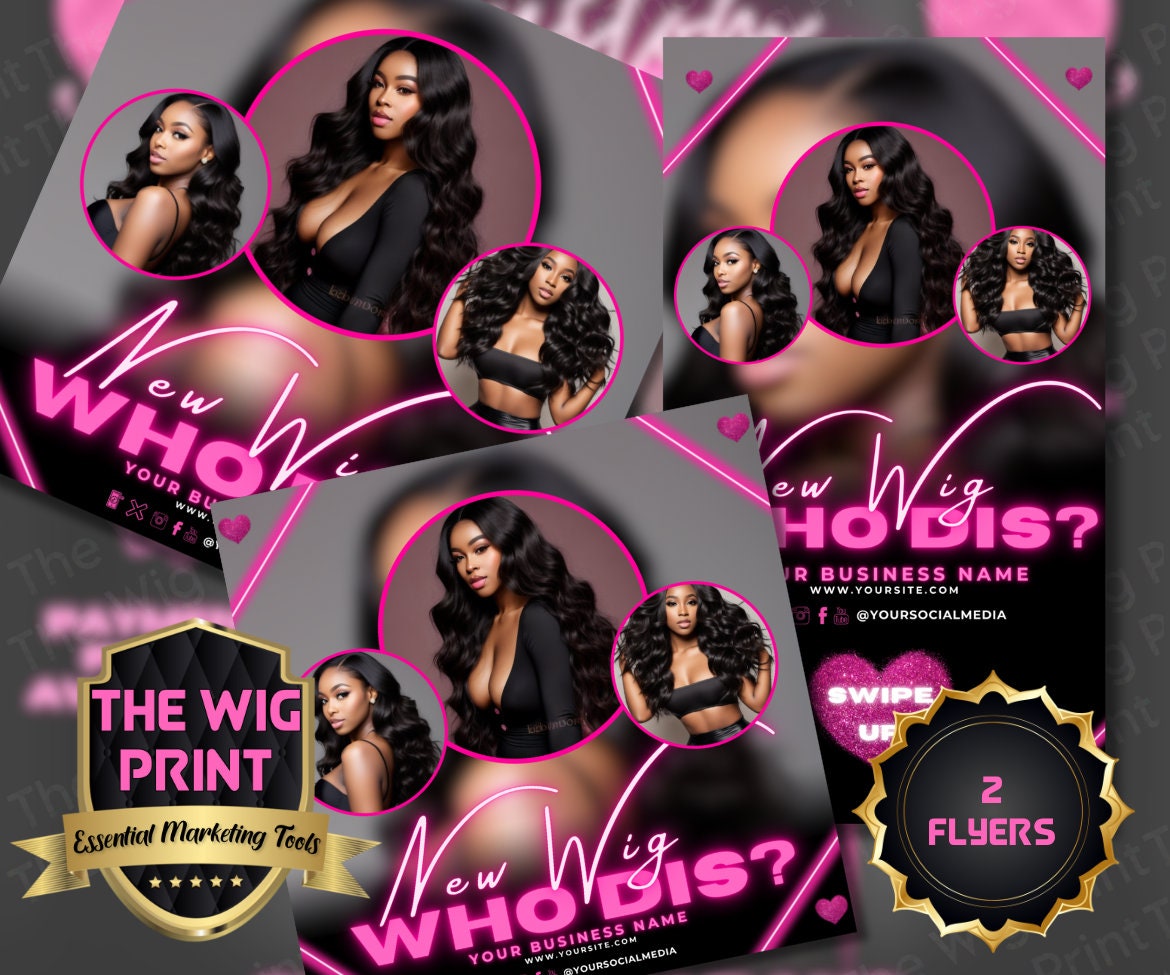 New Wig Who Dis? | 2 Flyers | Hair + Wig Industry | Pink | DIY | CANVA | Flyer | Instagram | Facebook