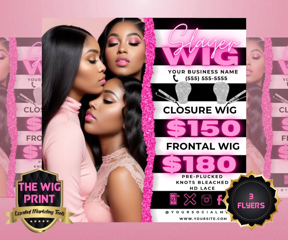 Wig Slayer v2 | 3 Flyers | Hair + Wig Industry | Pink | DIY | CANVA | Instagram | Facebook