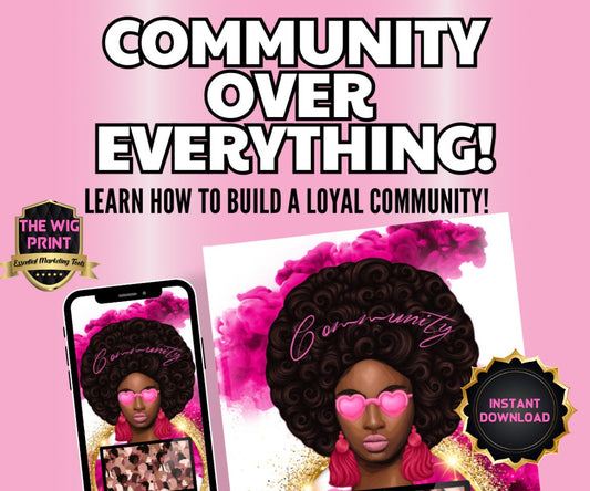 Community Over Everything! | Learn how to build a loyal community! | Instant Digital Download