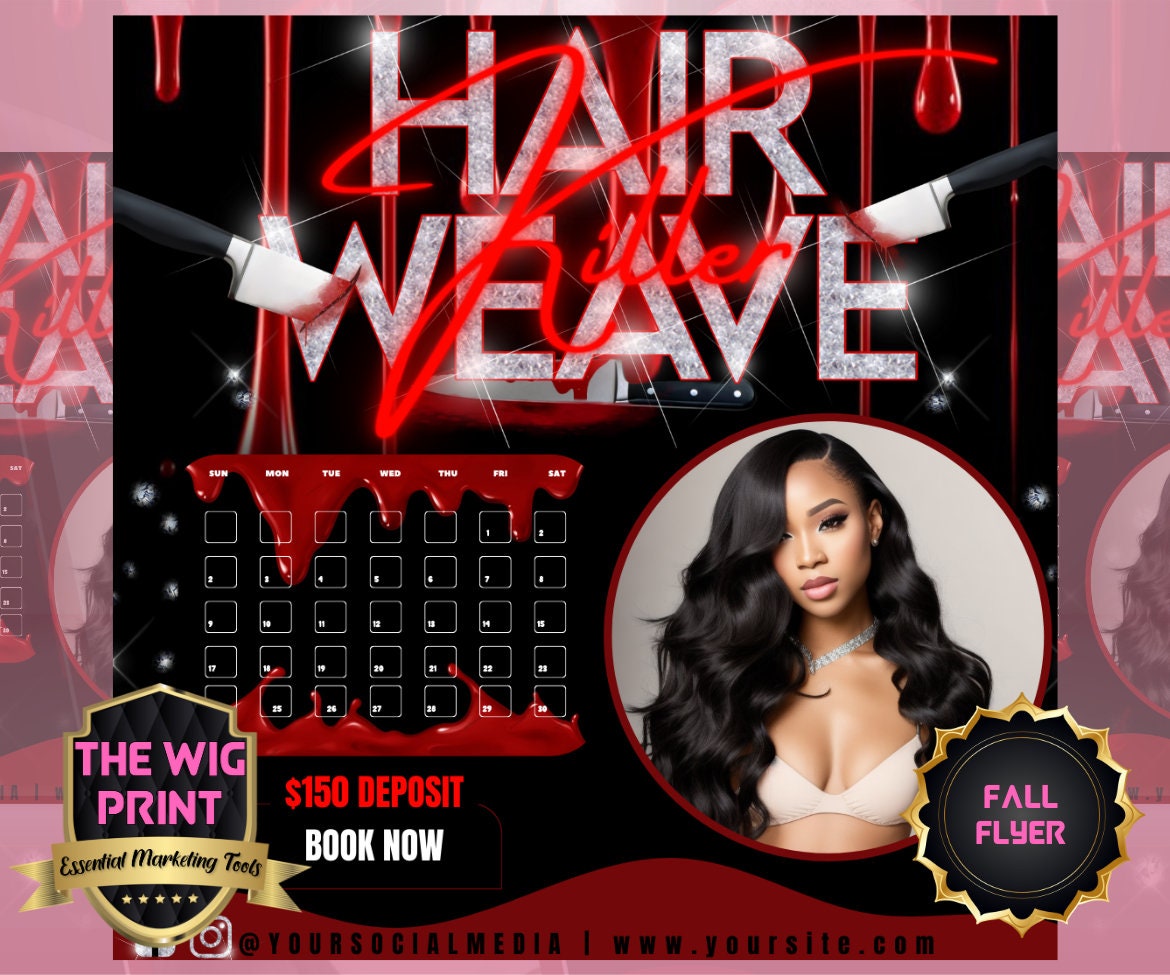 Hair Weave Killer Bookings | 4 Flyer Templates