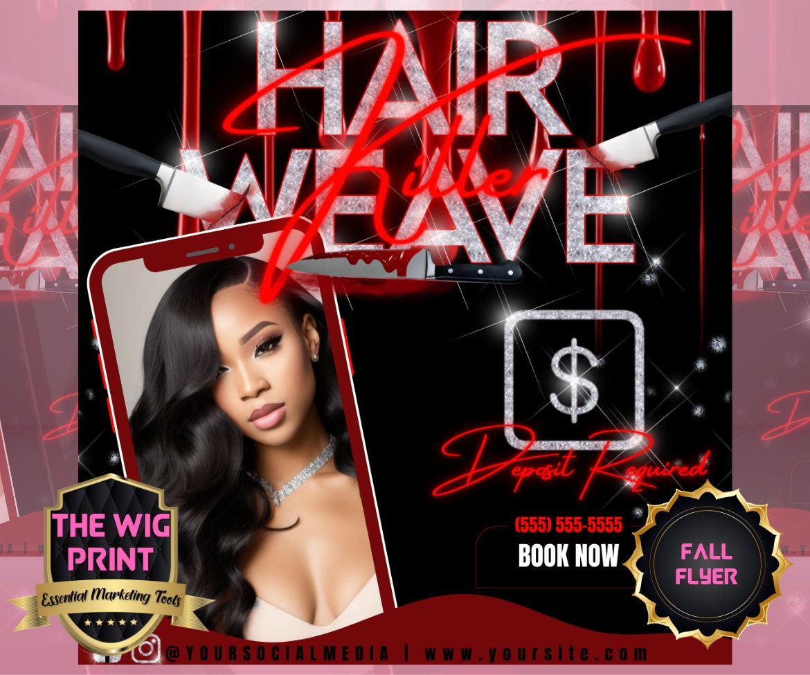 Hair Weave Killer Bookings | 4 Flyer Templates