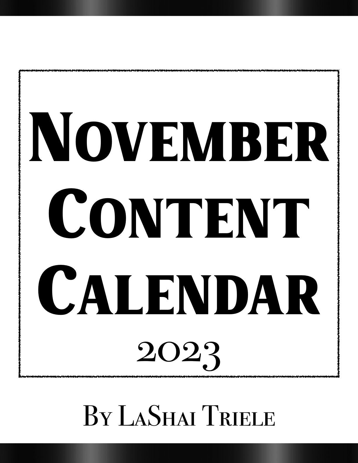 November Content Calendar | Digital + Interactive | Perfect for all companies and brands Companies | +Interactive Digital Ebook