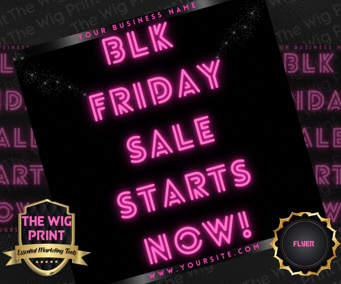 BLK Friday | 6 Flyers | Hair + Wig, Nail, Lashes, & Makeup Industry | pink + black | DIY | CANVA | Instagram | Facebook