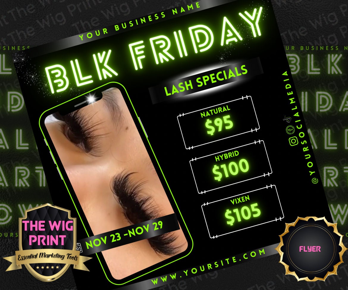 BLK Friday | 6 Flyers | Hair + Wig, Nail, Lashes, & Makeup Industry | green + black | DIY | CANVA | Instagram | Facebook