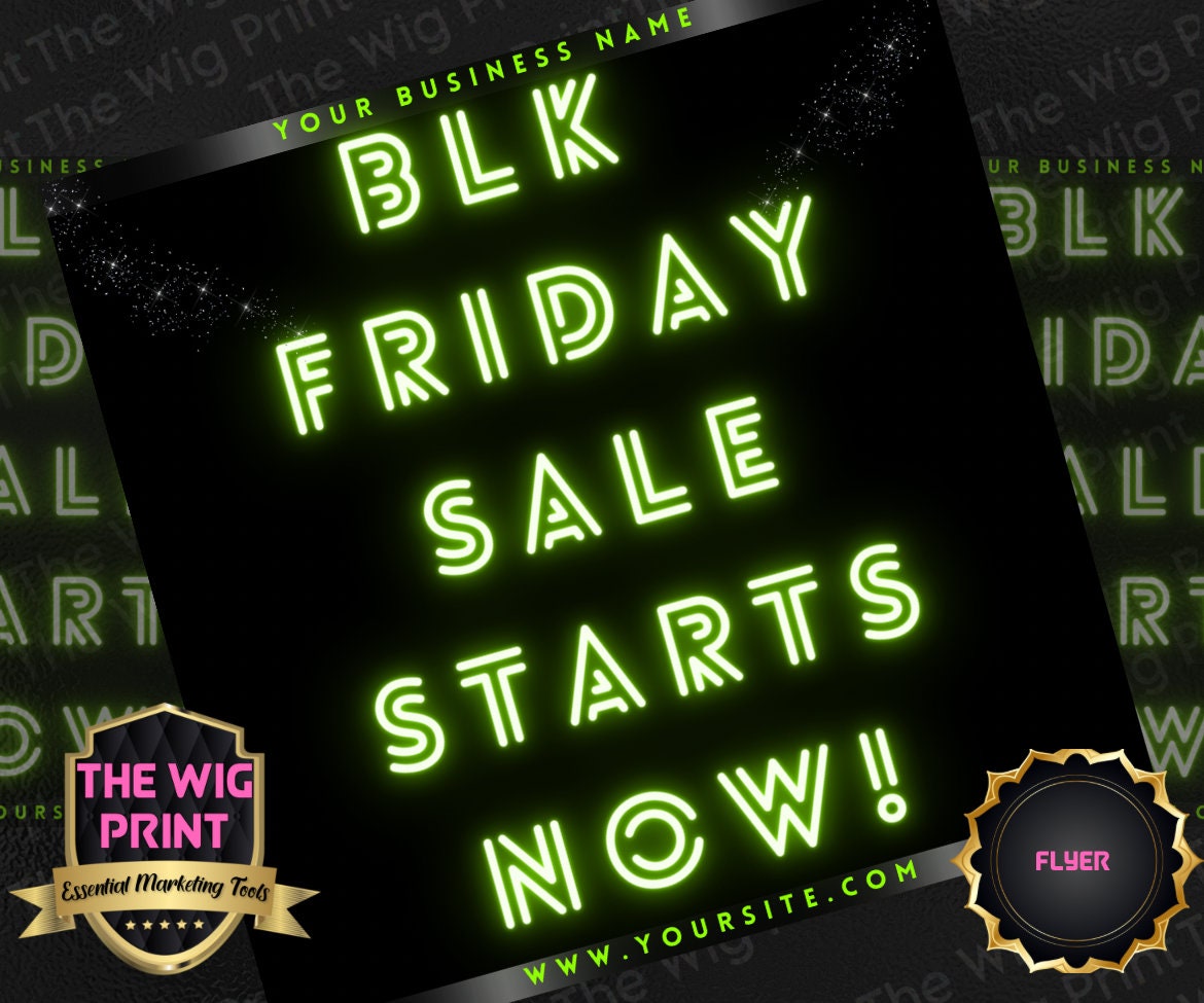 BLK Friday | 6 Flyers | Hair + Wig, Nail, Lashes, & Makeup Industry | green + black | DIY | CANVA | Instagram | Facebook