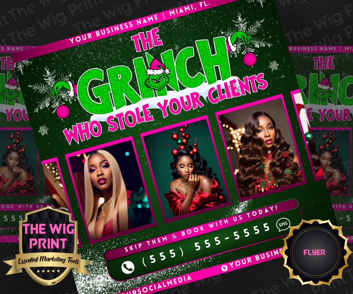 The Grinch who stole your clients | 1 Flyers | Hair + Wig, Nail, Lashes, & Makeup Industry | Pink | DIY | CANVA | Instagram | Facebook