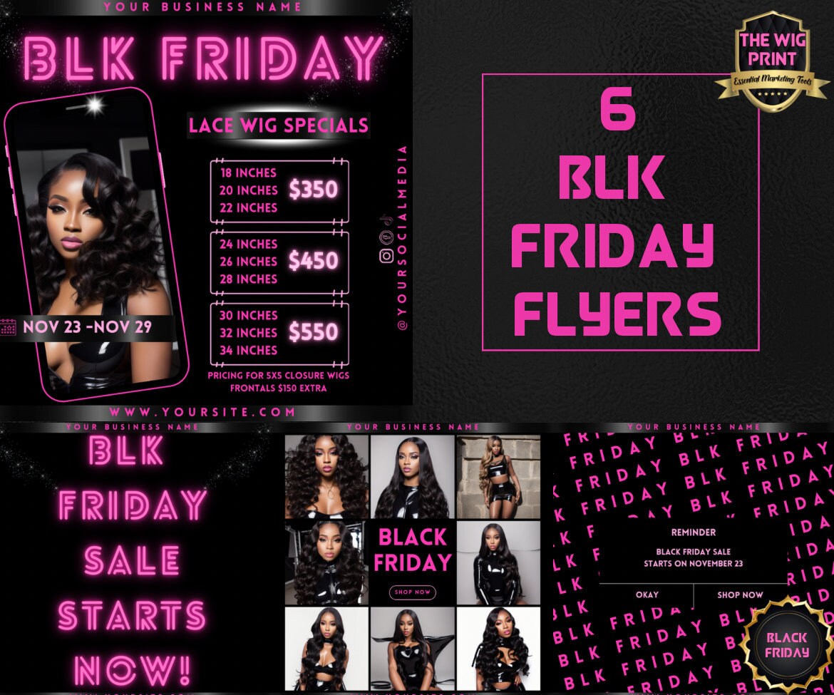 BLK Friday | 6 Flyers | Hair + Wig, Nail, Lashes, & Makeup Industry | pink + black | DIY | CANVA | Instagram | Facebook