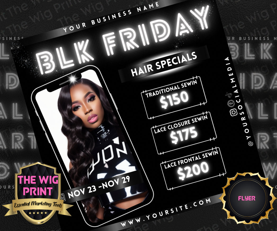 BLK Friday | 6 Flyers | Hair + Wig, Nail, Lashes, & Makeup Industry | pink + white | DIY | CANVA | Instagram | Facebook