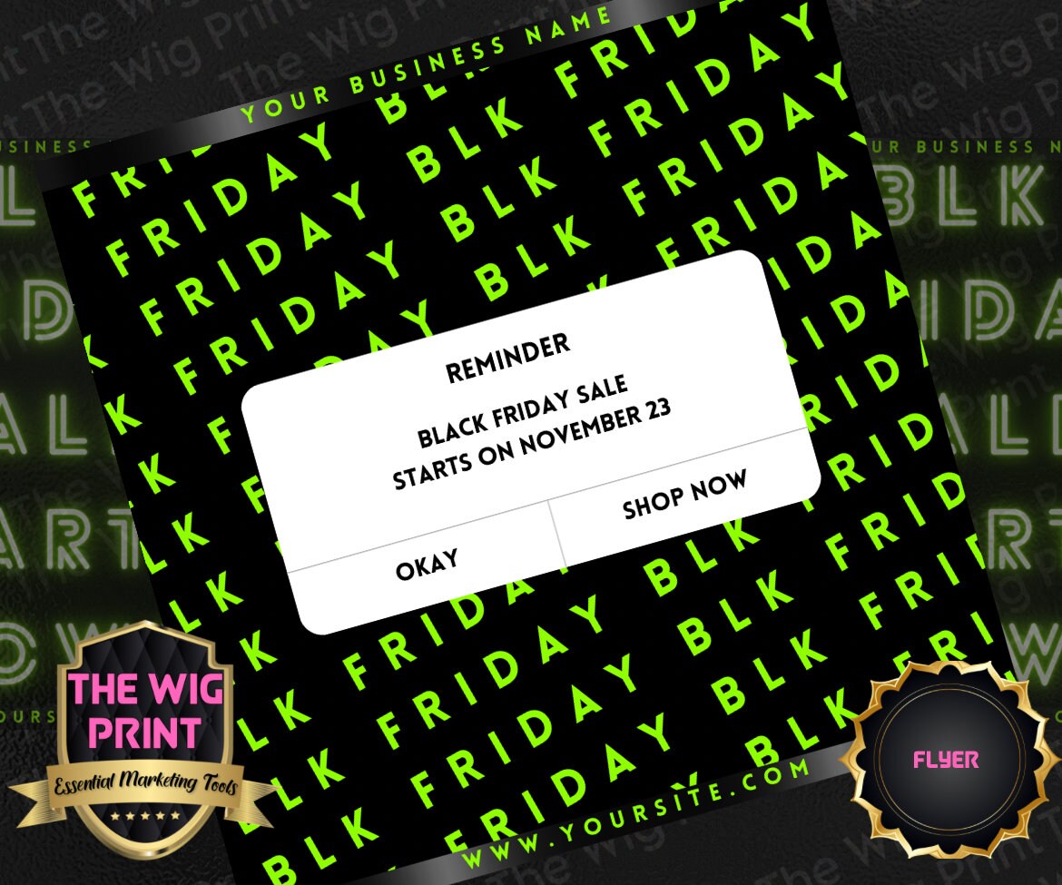 BLK Friday | 6 Flyers | Hair + Wig, Nail, Lashes, & Makeup Industry | green + black | DIY | CANVA | Instagram | Facebook