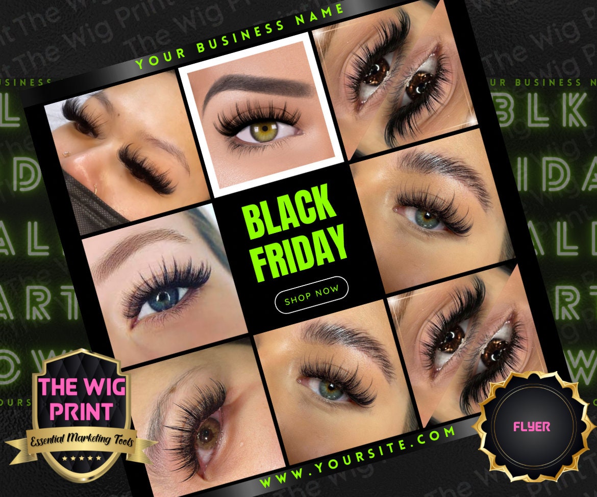 BLK Friday | 6 Flyers | Hair + Wig, Nail, Lashes, & Makeup Industry | green + black | DIY | CANVA | Instagram | Facebook