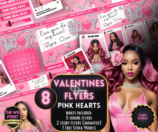 Valentines Bookings | 8 Flyers | Pink Hearts v1 | Hair + Wig, Nail, Lashes, & Makeup Industry | DIY | CANVA | Instagram | Facebook