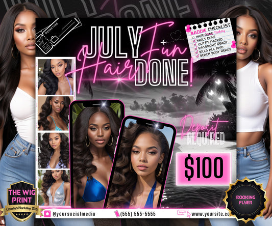 July Fun Hair Done | July Deals | DIY | CANVA | Summer Break | July Special | July Appointments | July Flyer | July Bookings