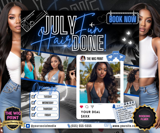 July Fun Hair Done | July Deals | DIY | CANVA | Summer Break | July Special | July Appointments | July Flyer | July Bookings