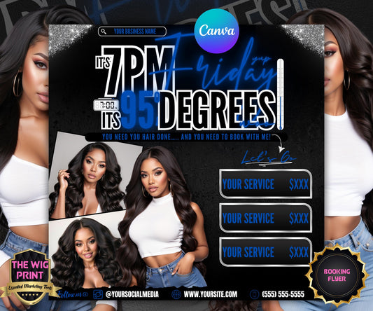 Its 7pm Friday Its 95 Degrees | Hair Promo | Hair Stylist Flyer