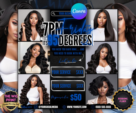 Its 7pm Friday Its 95 Degrees | Hair Promo | Hair Stylist Flyer