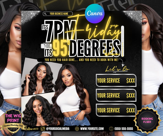 Its 7pm Friday Its 95 Degrees | Hair Promo | Hair Stylist Flyer