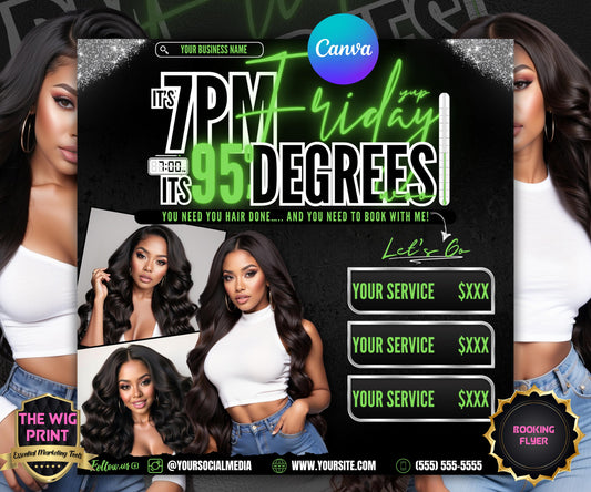 Its 7pm Friday Its 95 Degrees | Hair Promo | Hair Stylist Flyer